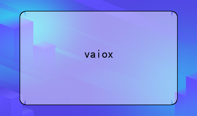 vaiox