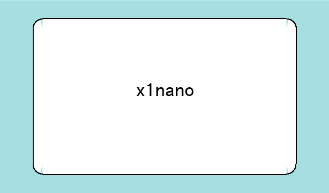 x1nano