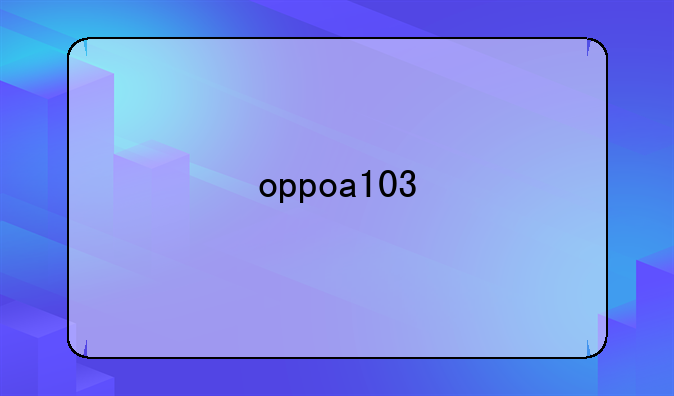 oppoa103