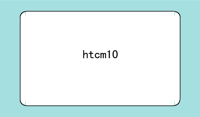 htcm10